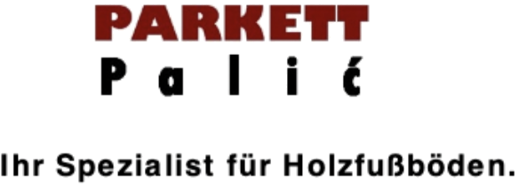 Parkett Palic – Ihr Spezialist für Holzfußböden